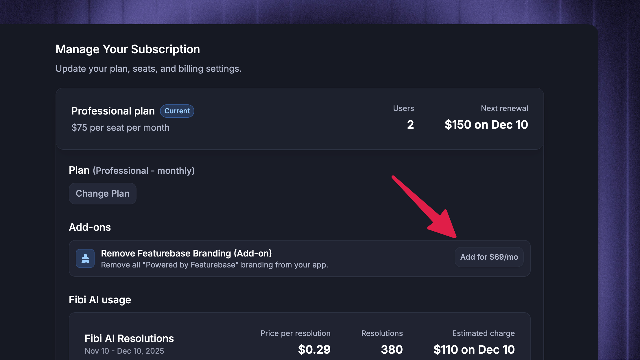 Add add-on's to your existing Featurebase subscription from Settings → Billing.