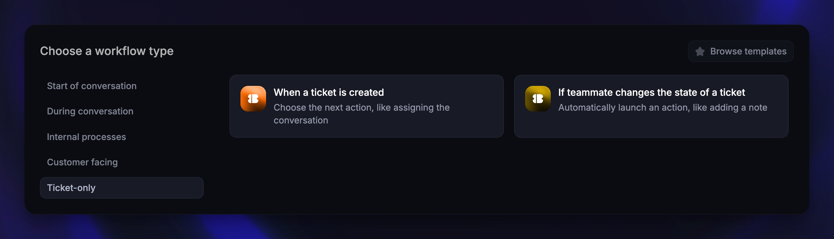 Ticket-only triggers in workflows.